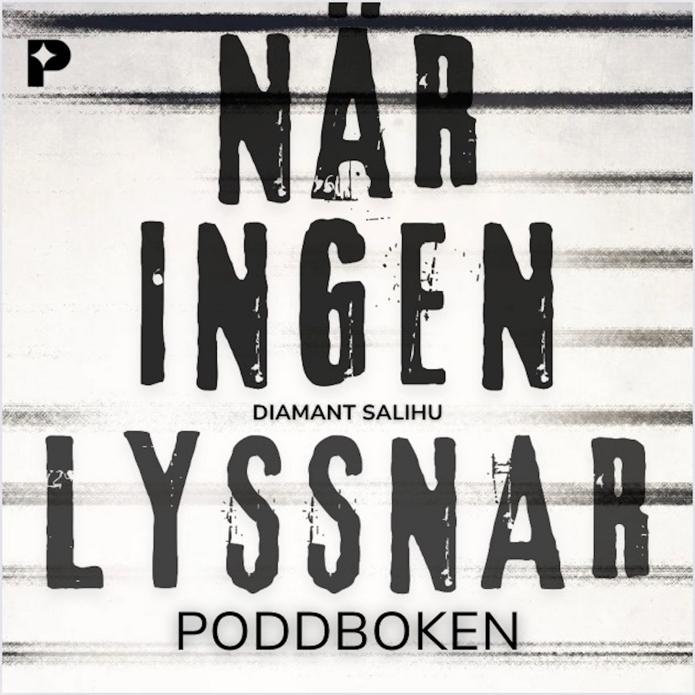 När ingen lyssnar - Poddboken