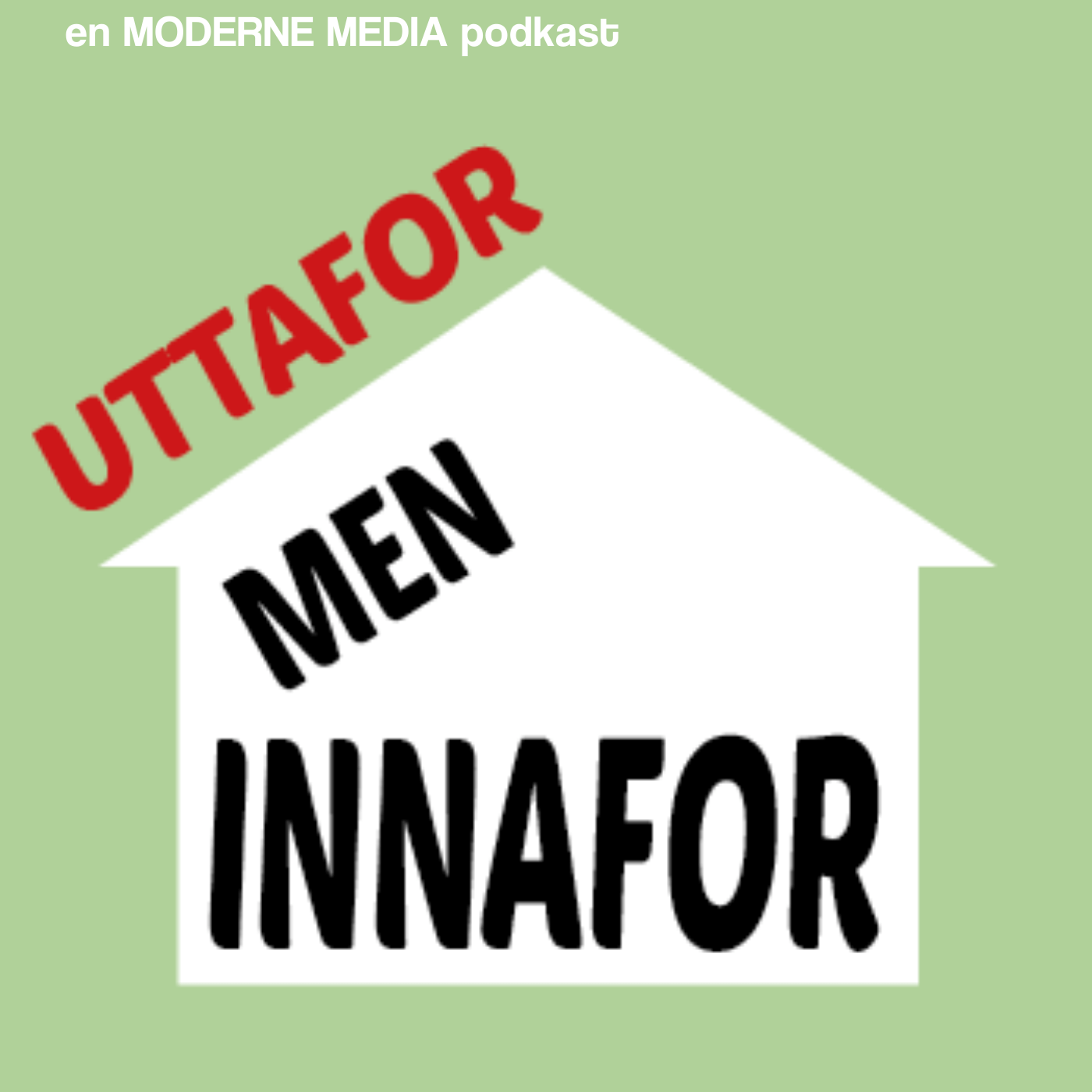 Uttafor, men innafor