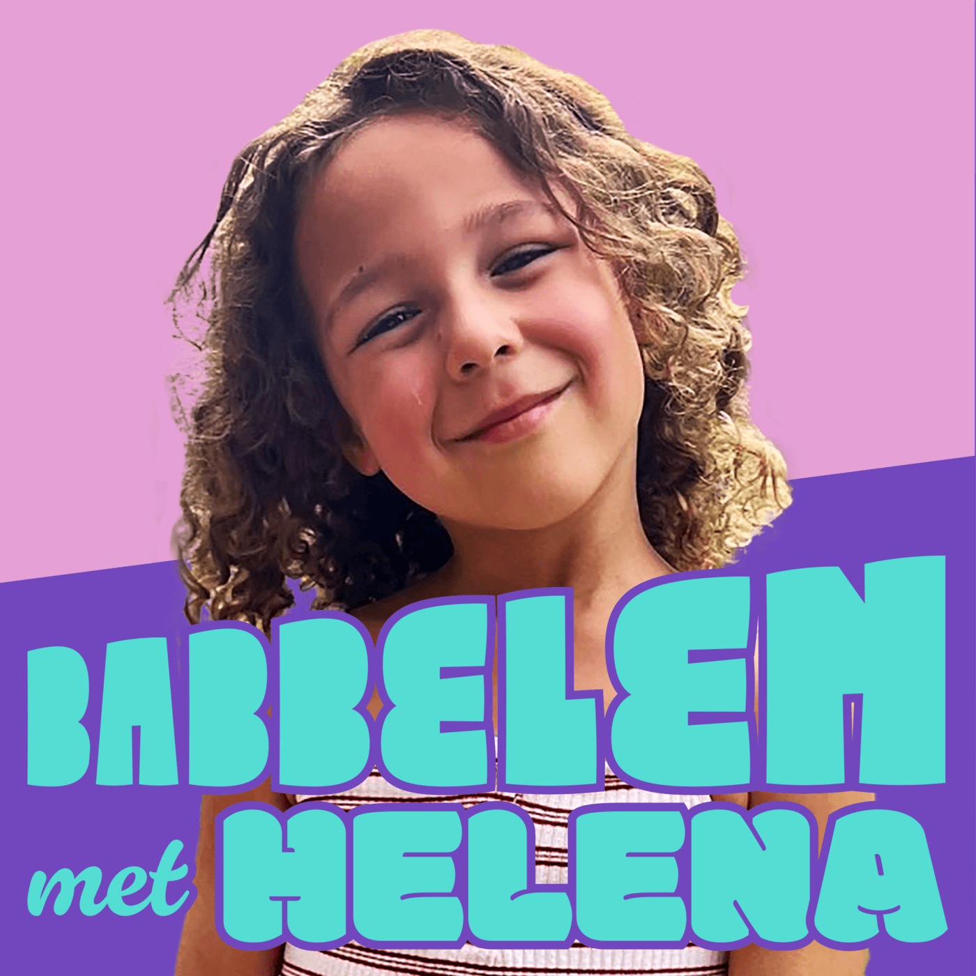 Babbelen met Helena