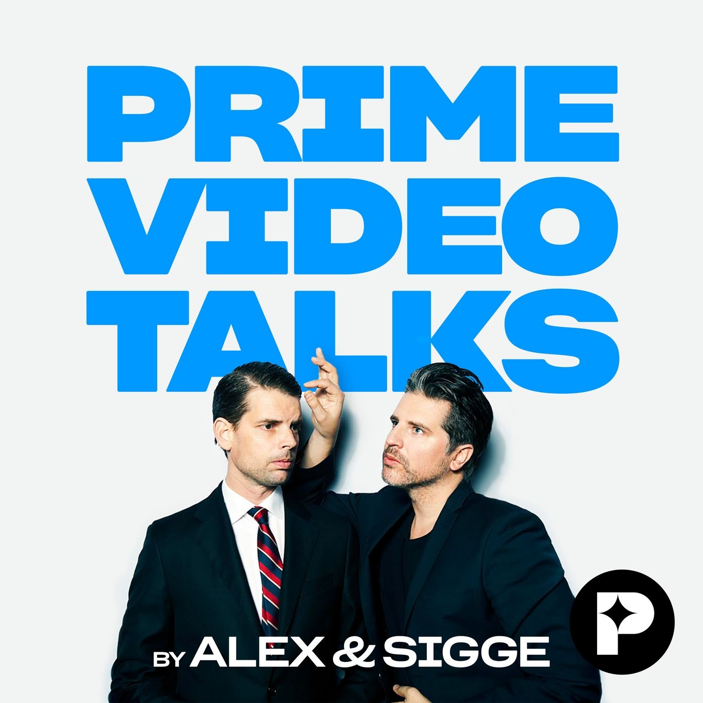 Prime Video Talks by Alex & Sigge