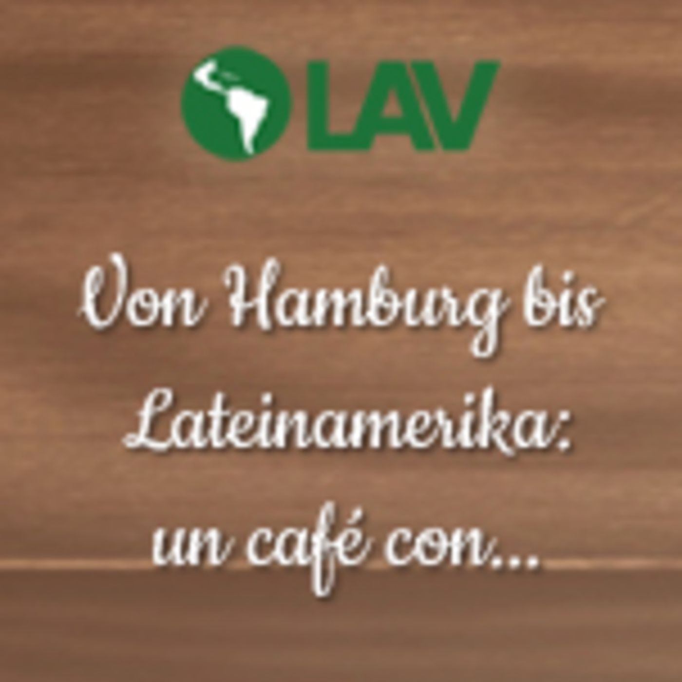 LAV: von Hamburg bis Lateinamerika...
