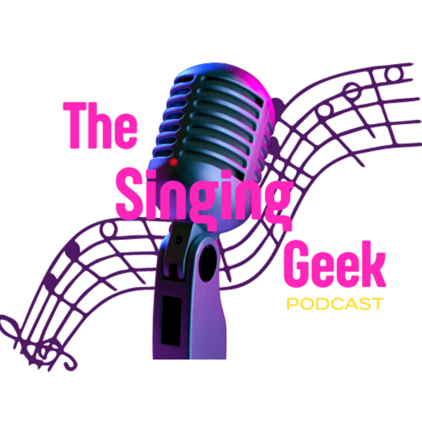 The Singing Geek Podcast