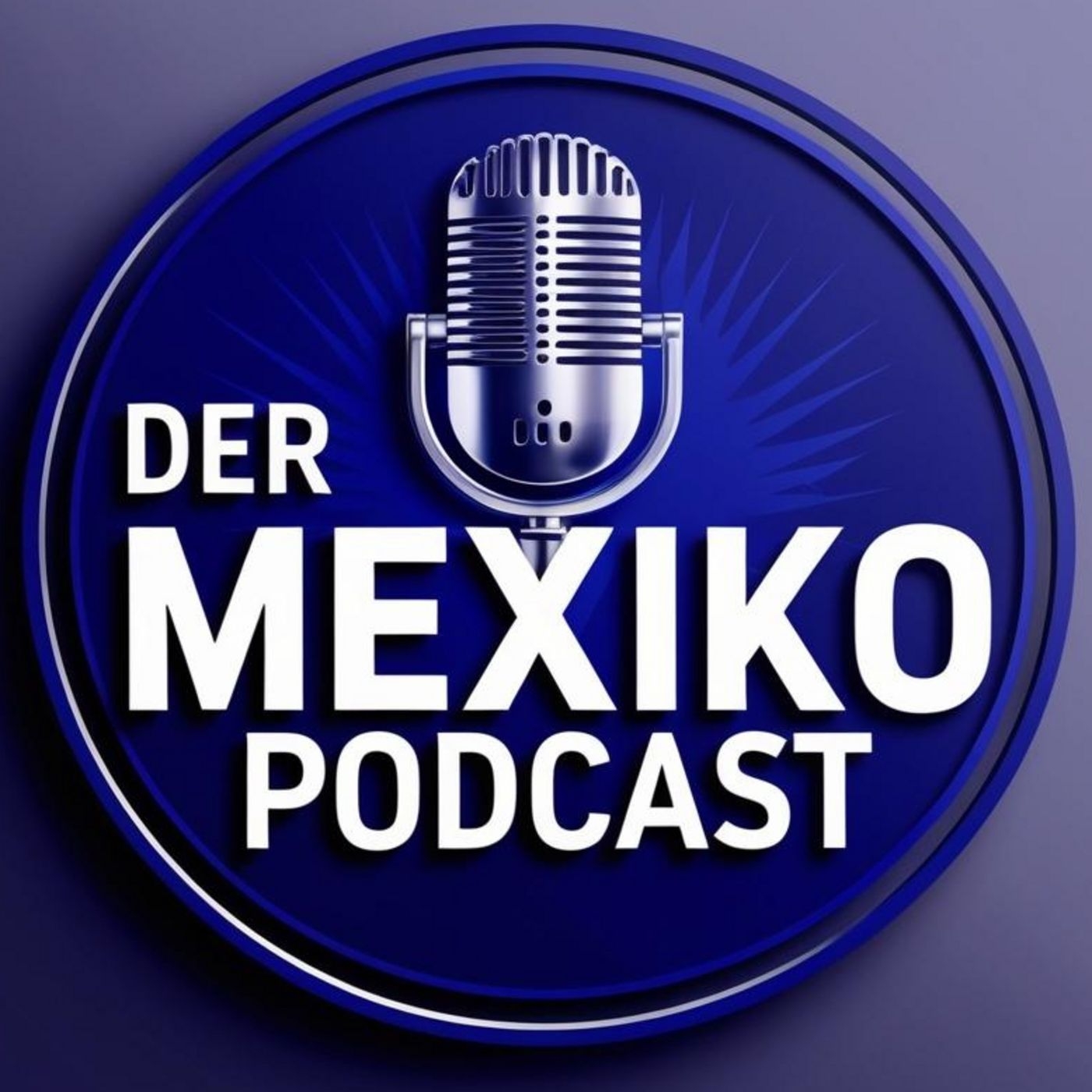 Der Mexiko-Podcast