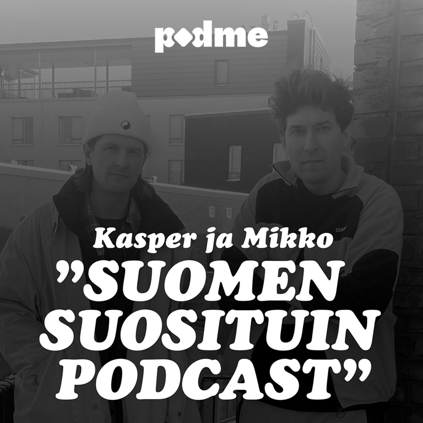 Kasper & Mikko - Suomen suosituin podcast