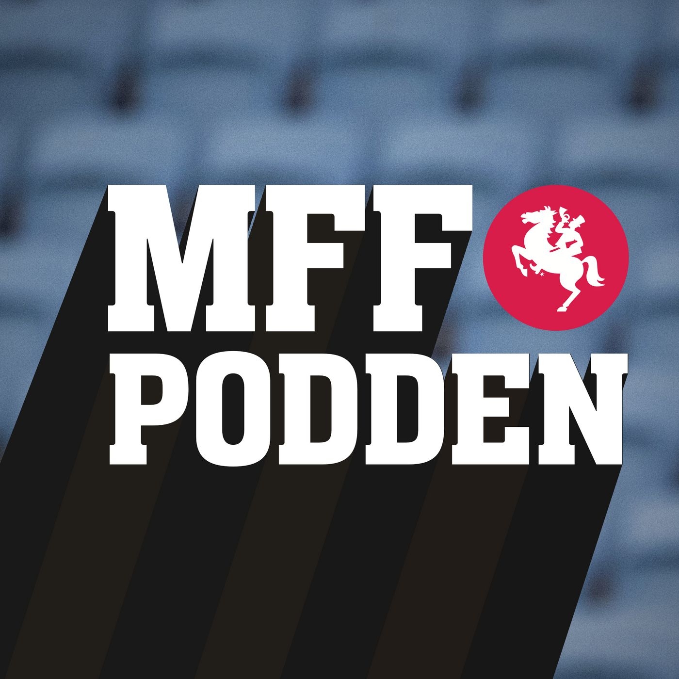 MFF-podden