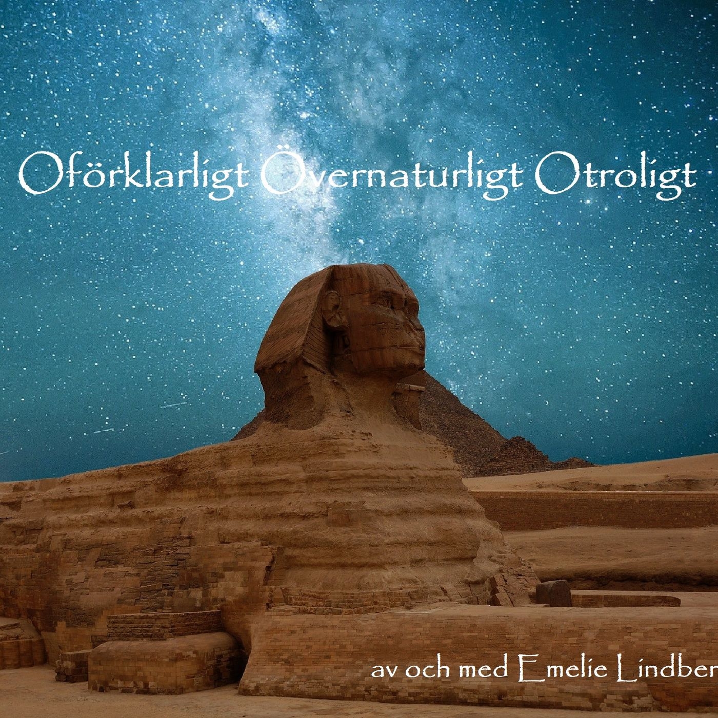Oförklarligt Övernaturligt Otroligt