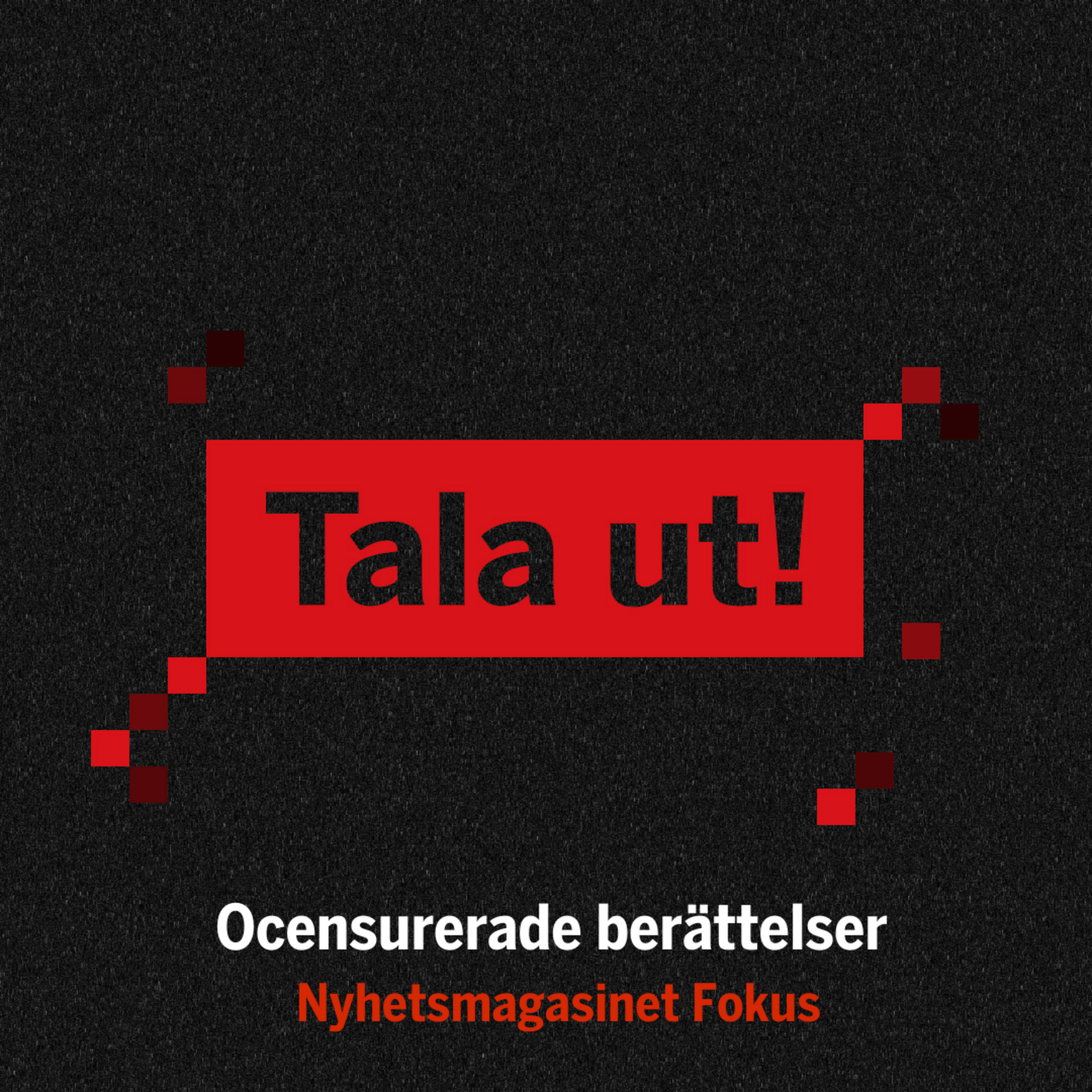 Tala ut!